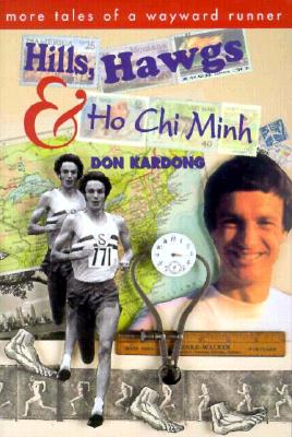Hills, Hawgs & Ho Chi Minh
