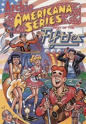 Image for Archie Americana Series: Best of the Fifties, Volume 2, 1992