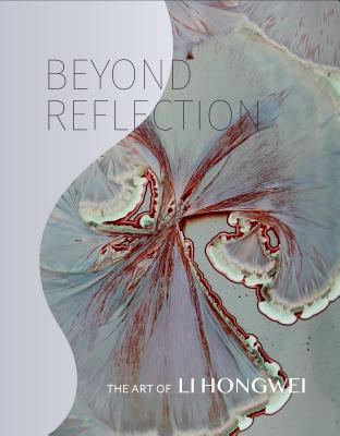 Beyond Reflection: The Art of Li Hongwei