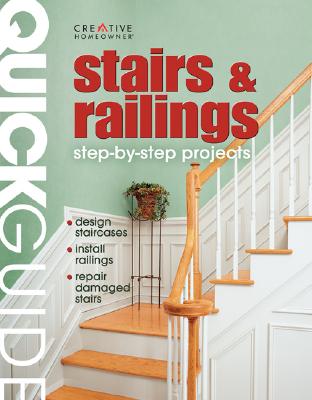 Quick Guide: Stairs & Railings (Quick Guide Series)