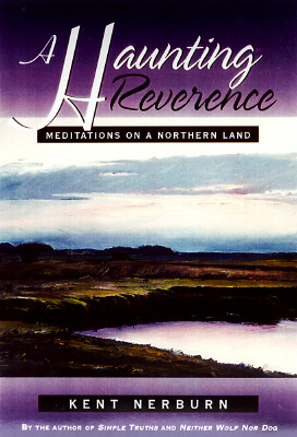 Image for A Haunting Reverence: Meditations on a Northern Land