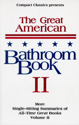 The Great American Bathroom Book, Volume II: The Second Sitting