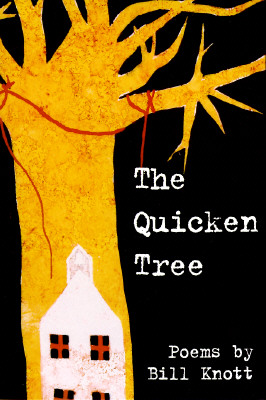 The Quicken Tree (American Poets Continuum)