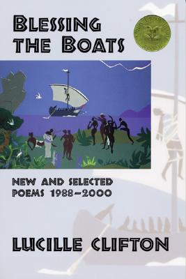 Blessing the Boats: New and Selected Poems 1988-20 (American Poets Continuum)