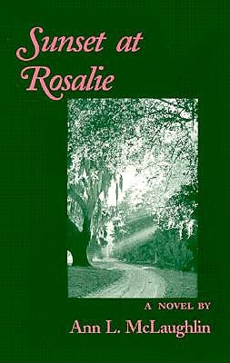 Image for Sunset at Rosalie: A Novel