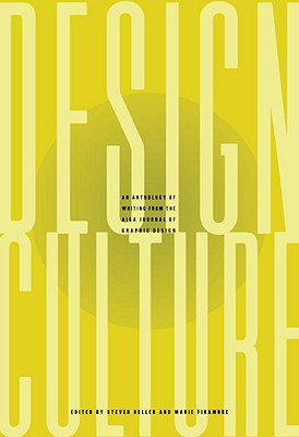 Image for Design Culture: An Anthology of Writing from the AIGA Journal of Graphic Design