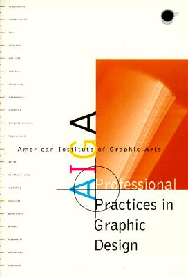 Image for AIGA Professional Practices in Graphic Design: American Institute of Graphic Art