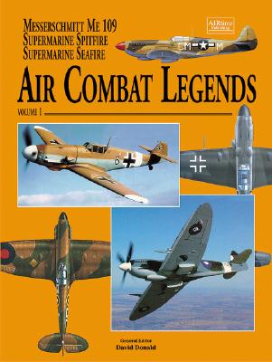 Air Combat Legends Volume 1-Supermarine Spitfire and Messerschmitt Bf 109