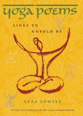 Image for Yoga Poems: Lines to Unfold By Yoga Poems: Lines to Unfold By