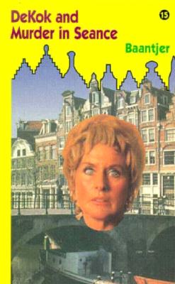 Dekok and Murder in Seance