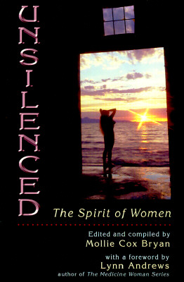 Unsilenced : the Spirit of Women