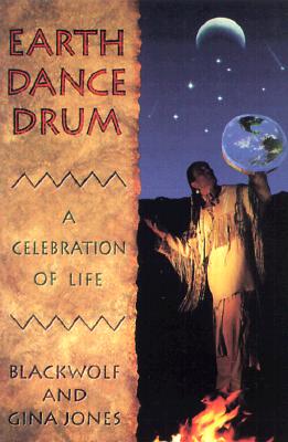 Image for Earth Dance Drum: A Celebration of Life