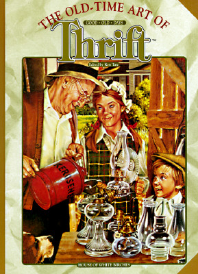 Old-Time Art of Thrift