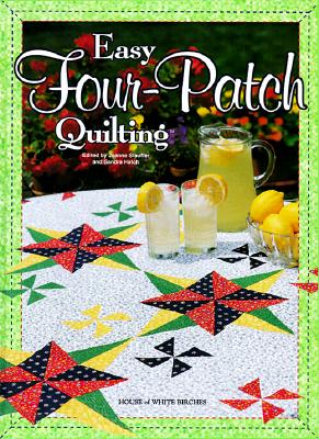 Easy Four-Patch Quilting