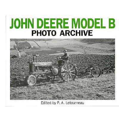 John Deere Model B: Photo Archive