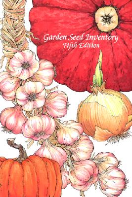 Garden Seed Inventory Fifth Edition