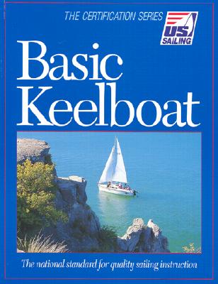 Basic Keelboat (U.S. Sailing Certification)
