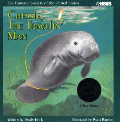 Chessie, the Travelin' Man (Humane Society of the United States Animal Tales Series)