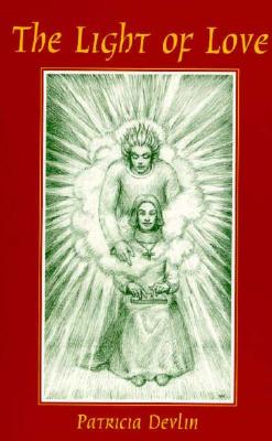 Light of Love: My Angel Shall Go Before Thee