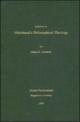 Reflection on Whitehead's Philosophical Theology