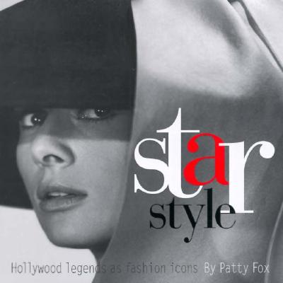 Image for Star Style: Hollywood Legends As Fashion Icons
