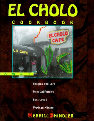 Image for El Cholo Cookbook: Recipes and Memories from California's Best-Loved Mexican Kitchen