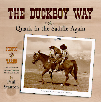 The Duckboy Way or Quack in the Saddle Again