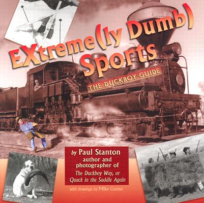 Extreme(ly Dumb) Sports
