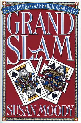 Grand Slam: A Cassandra Swann Bridge Mystery