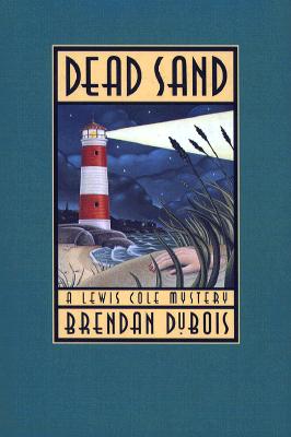 Dead Sand A Lewis Cole Mystery, DuBois, Brendan Dead Sand A Lewis Cole Mystery, DuBois, Brendan