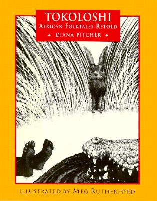 Tokoloshi: African Folktales Retold