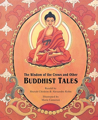 The Wisdom of the Crows and Other Buddhist Tales