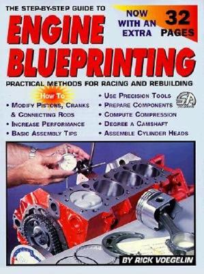 STEP-BY-STEP GUIDE TO ENGINE BLUEPRINTING