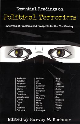 Essential Readings on Political Terrorism: Analyses of Problems and Prospects for the 21st Century