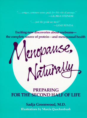 Menopause, Naturally: Preparing for the Second Half of Life