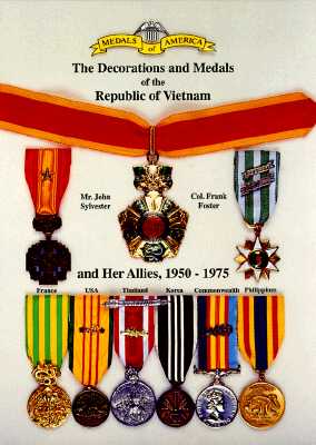 Decorations and Medals of the Republic of Vietnam and Her Allies 1950-1975.