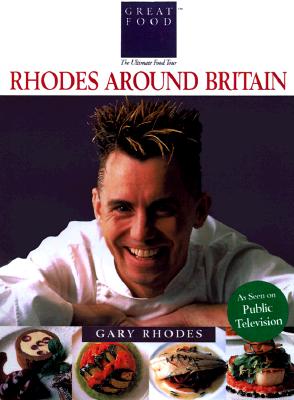 Rhodes Around Britain (Great Foods)