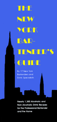 Image for The New York Bartender's Guide The New York Bartender's Guide