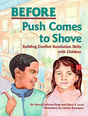 Image for Before Push Comes to Shove: Building Conflict Resolution Skills with Children