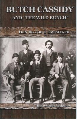 Image for Butch Cassidy and "The Wild Bunch"
