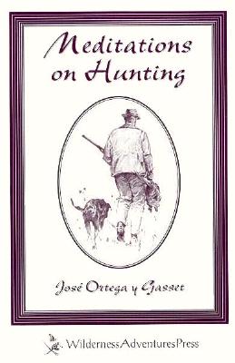 Meditations on Hunting