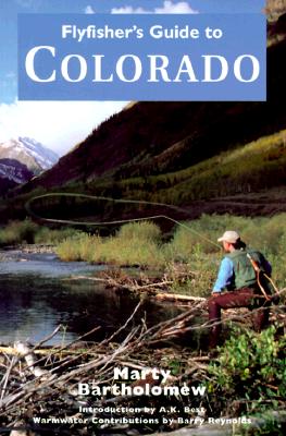 Flyfisher's Guide to Colorado