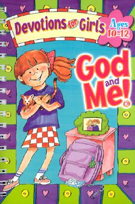 God and Me!: Ages 10-12