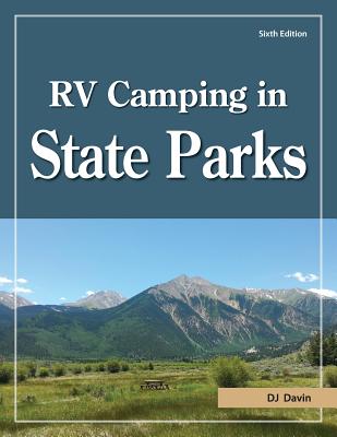 Image for RV Camping in State Parks, 6th Edition RV Camping in State Parks, 6th Edition