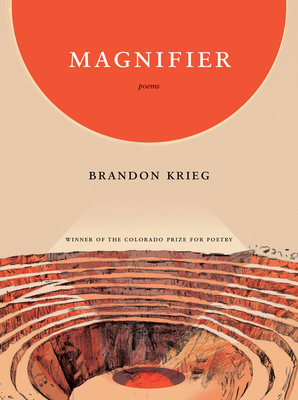 Magnifier (Colorado Prize for Poetry)