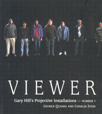Image for VIEWER: Gary Hill Projective Installation #3 (Gary Hill's Projective Installations)