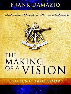 Image for Making of a Vision - Student Handbook Making of a Vision - Student Handbook