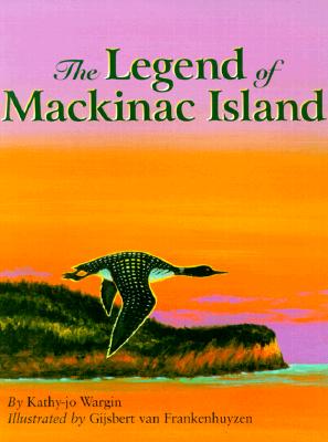 The Legend of Mackinac Island
