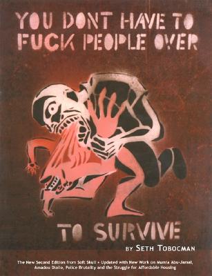 You Don't Have to Fuck People Over to Survive