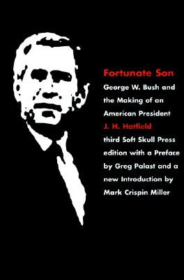Image for Fortunate Son: George W. Bush and the Making of an American President